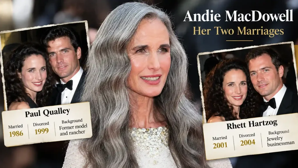 Andie MacDowell Husband: Marriages and Relationships