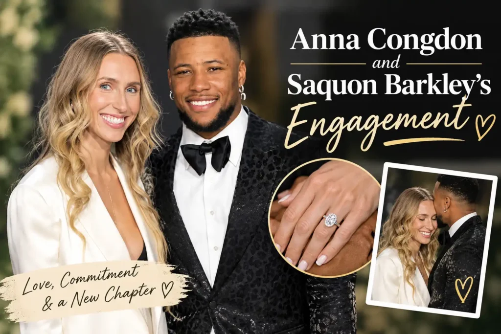 Anna Congdon and Saquon Barkley's Engagement